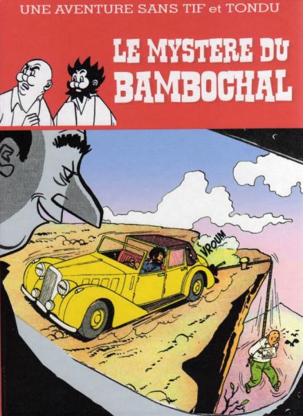 Tif et Tondu (divers) # 1 - Le Mystère du Bambochal