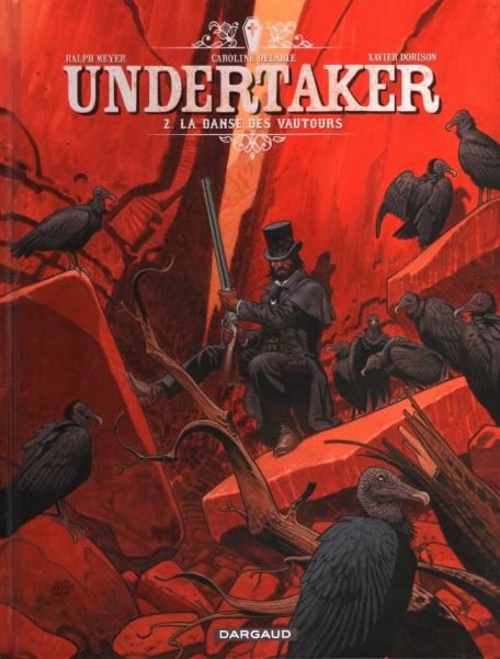 Undertaker # 2 - La Danse des vautours