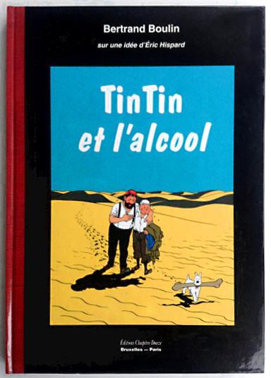 Tintin (divers) # 0 - Tintin et l'alcool