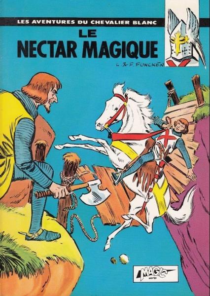Le Chevalier blanc (Magic Strip) # 2 - Le Nectar magique