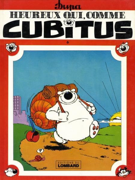 Cubitus # 6 - Heureux qui comme Cubitus