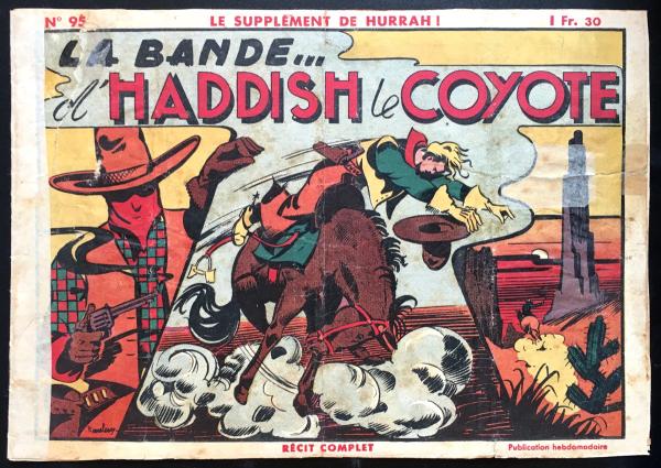 Le Supplément à Hurrah! # 95 - La Bande...d'Haddish le coyote