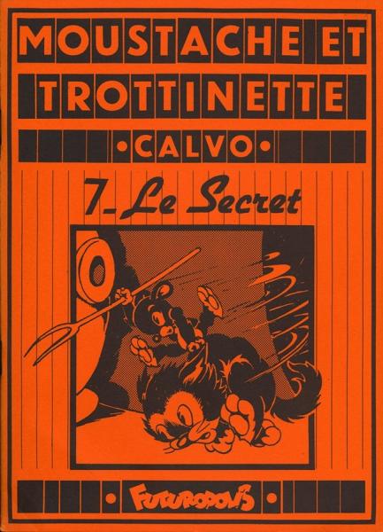 Moustache et Trottinette # 7 - Le secret