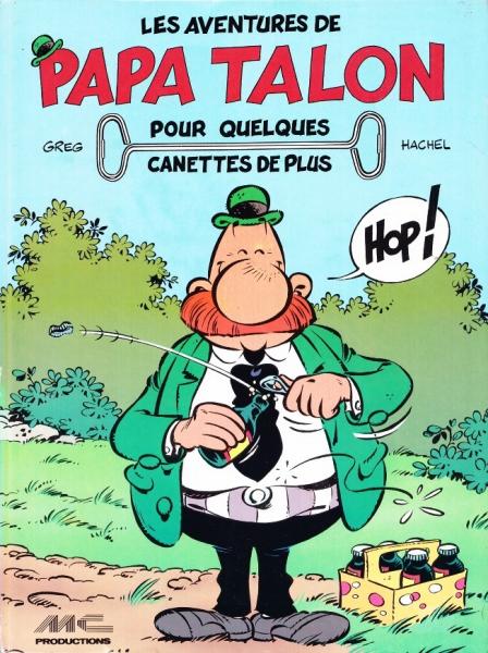 Achille Talon (hors série) # 2 - Papa Talon : pour quelques canettes de plus