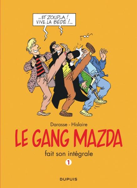 Le gang mazda # 0 - Intégrale - Tome.1