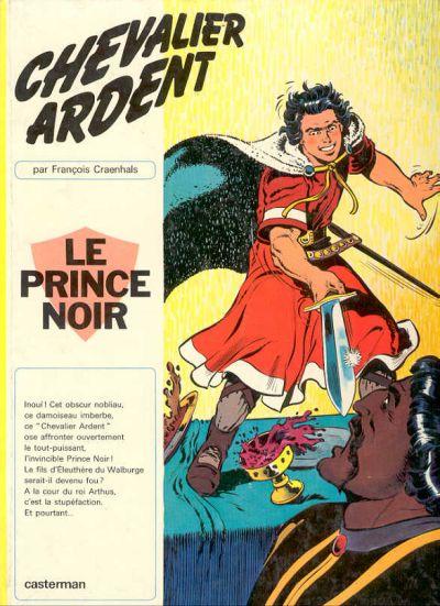 Chevalier Ardent # 1 - Le prince noir