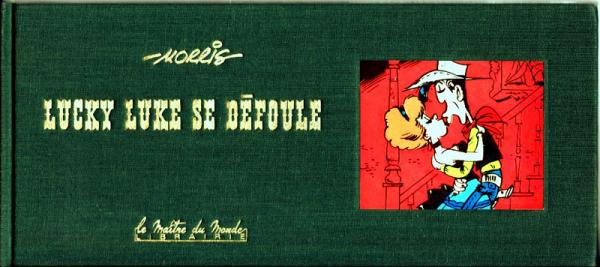 Lucky Luke # 0 - Lucky Luke se défoule