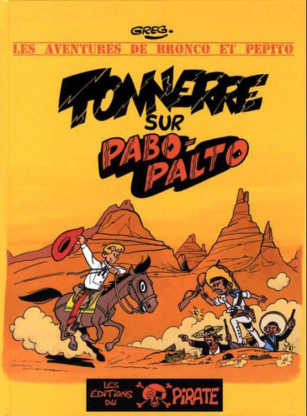 Bronco et Pepito (les aventures de) # 1 - Tonnerre sur Pabo-Palto