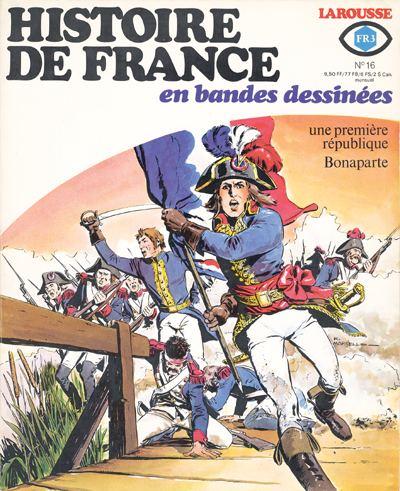 Histoire de France en bandes dessinées # 16 - Une première république, Bonaparte
