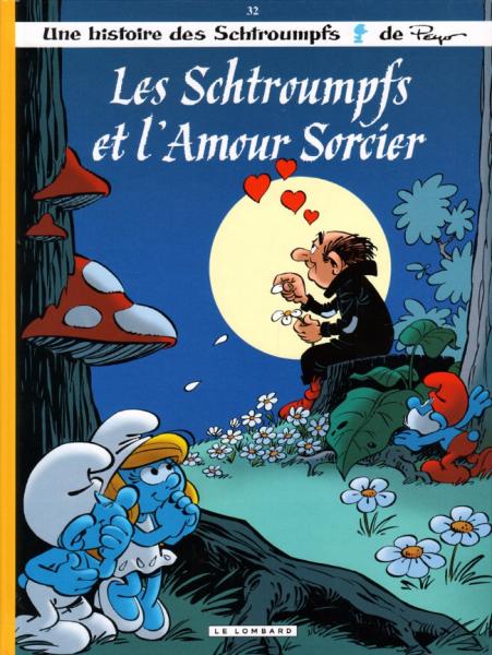 Les Schtroumpfs # 32 - Les schtroumpfs et l'amour sorcier