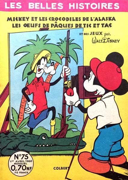 Les belles histoires de Walt Disney (2ème série) # 75 - Mickey et les crocodiles de l'alaska