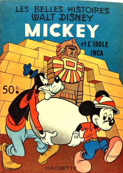 Les belles histoires de Walt Disney (1ère série) # 45 - Mickey et l'idole inca