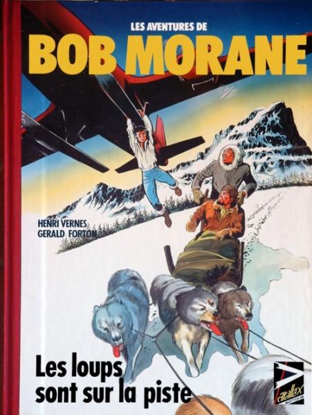 Bob Morane (Parallax) # 1 - Les Loups sont sur la piste - TL 1250 ex. n&s