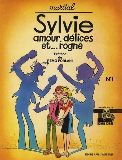 Sylvie # 5 - Amour, délices et... rogne