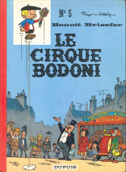 Benoît Brisefer # 5 - Le cirque Bodoni
