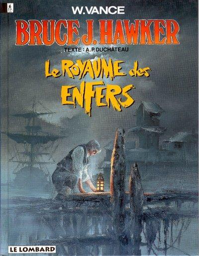 Bruce J. Hawker # 7 - Le royaume des enfers