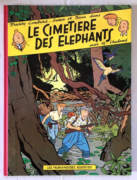 Freddy Lombard # 2 - Le cimetière des éléphants - TT 777 ex. N&S