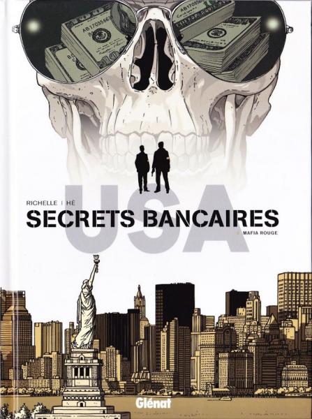 Secrets bancaires USA # 6 - Mafia rouge