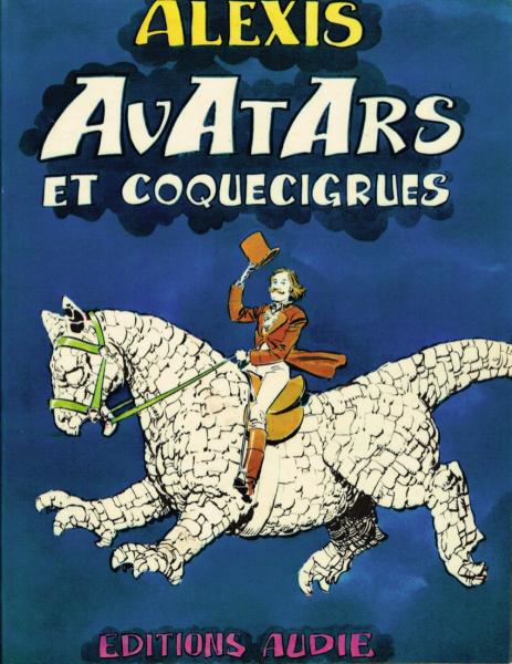 Avatars et coquecigrues