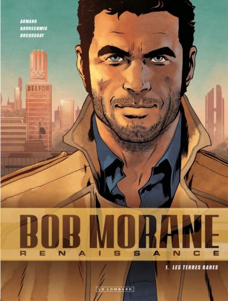 Bob Morane (renaissance) # 1 - Les Terres rares