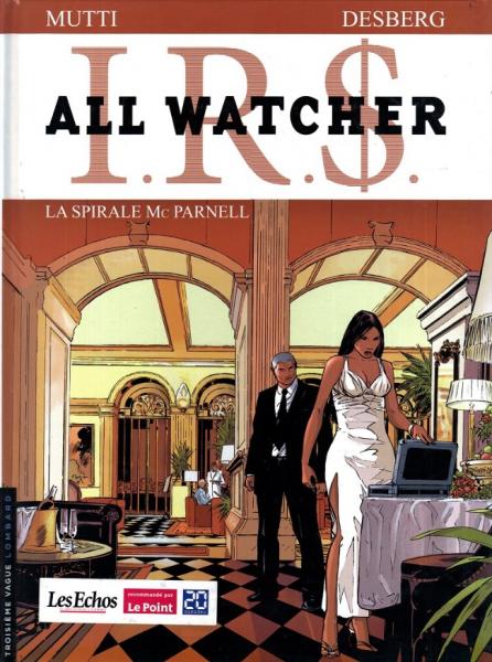 I.R.$ All Watcher # 4 - LA Spirale Mc Parnell