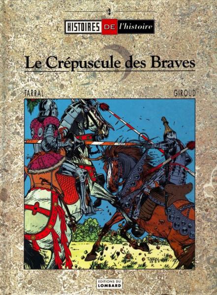 Le Crépuscule des Braves