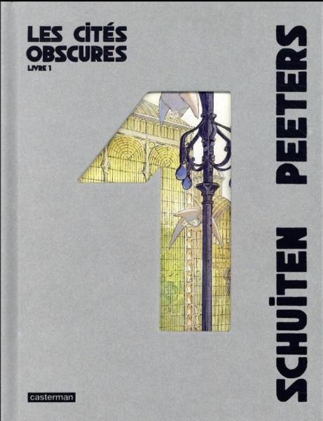 Les Cités obscures (intégrale) # 1 - Livre 1