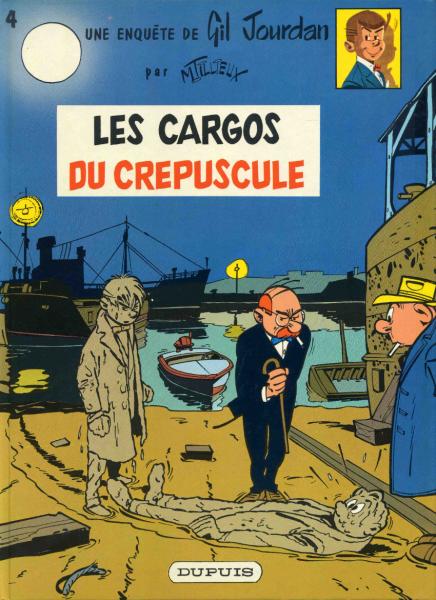 Gil Jourdan # 4 - Les cargos du crépuscule