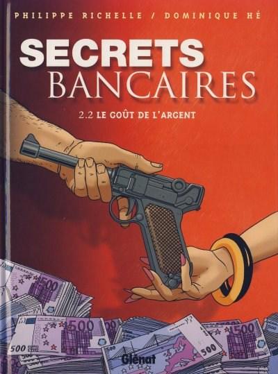 Secrets bancaires # 4 - 2.2 le goût de l'argent