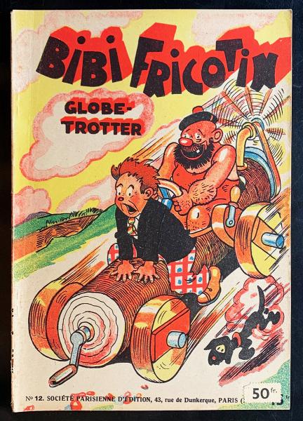 Bibi Fricotin (série après-guerre) # 12 - Bibi Fricotin globe-trotter