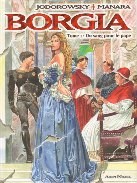 Borgia # 1 - Du sang pour le pape