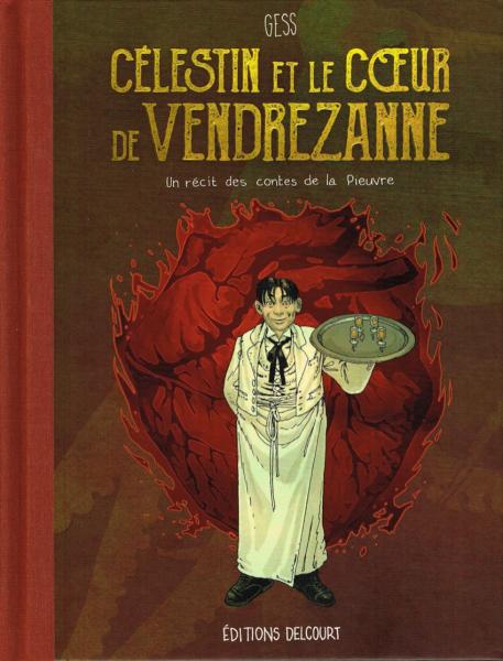 Les contes de la Pieuvre # 3 - Célestin et le cœur de Vendrezanne