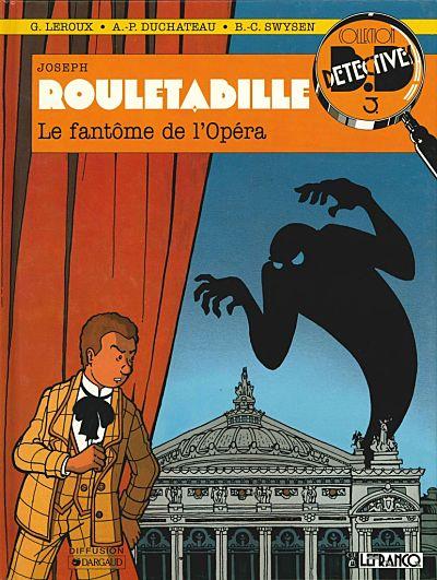 Rouletabille (CLE) # 1 - Le fantôme de l'opéra