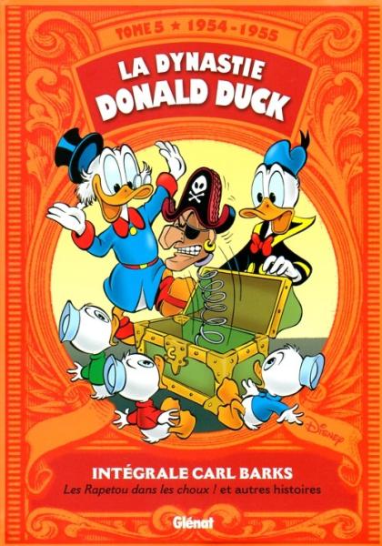 La Dynastie Donald Duck # 5 - Intégrale Carl Barks - Les Rapetou dans les choux ! et autres histoires(1954 - 1955)