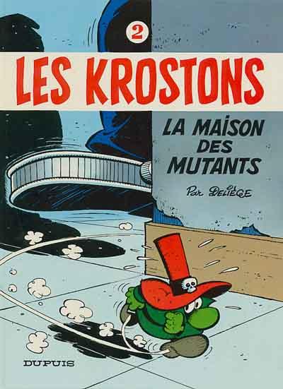 Les Krostons # 2 - La maison des mutants