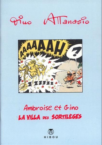 Ambroise & Gino # 3 - La villa des sortilèges - TL 400 ex.