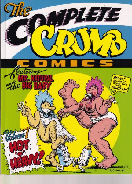 Complete Crumb comics, the # 7 - Hot 'n' heavy!