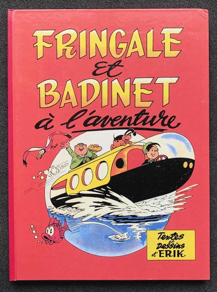 Fringale et Badinet # 2 - Fringale et Badinet à l'aventure