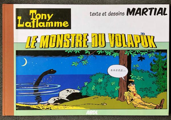 Tony Laflamme (ABDL) # 10 - Le Monstre du Volapük TL 36 ex.
