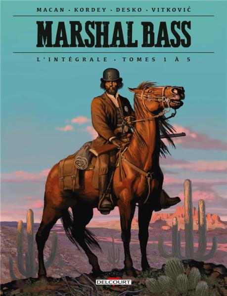 Marshal Bass (intégrale) # 1 - Tomes 1 à 5