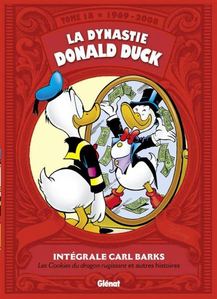 La Dynastie Donald Duck # 18 - Les Cookies du dragon rugissant et autres histoires (1969 - 2008)