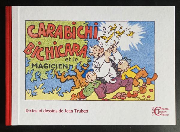Carabichi et Bichicara et le magicien