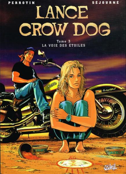 Lance crow dog # 3 - La voie des étoiles