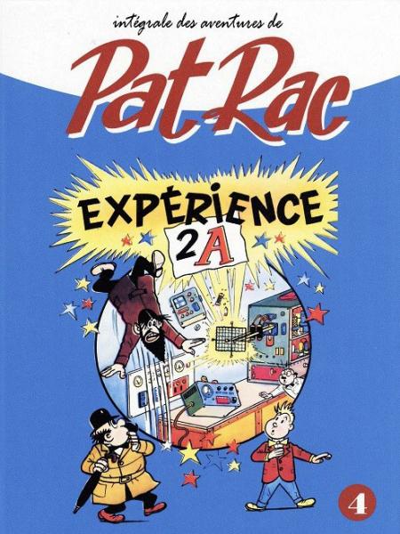Pat Rac reporter (intégrale) # 4 - Expérience 2A