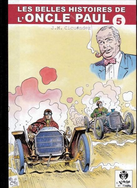 Les Belles histoires de l'Oncle Paul # 5 - Tome 5