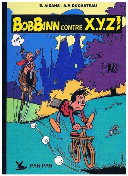 Bob Binn # 1 - Bob Binn contre X.Y.Z !