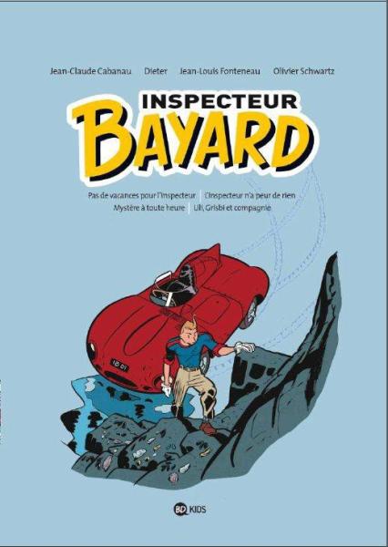 Inspecteur Bayard # 0 - Intégrale 1