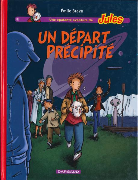 Jules (une épatante aventure de) # 4 - Un départ précipité