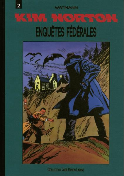 Kim Norton (intégrale) # 2 - Enquêtes fédérales