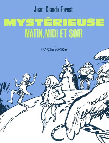 Mystérieuse matin midi et soir